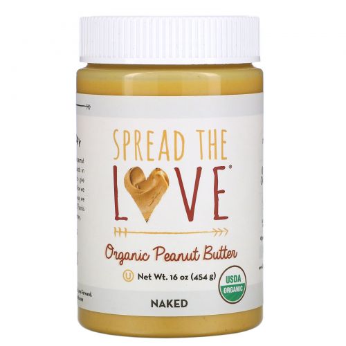 Spread The Love, Organic Peanut Butter, Naked, 16 oz ( 454 g)